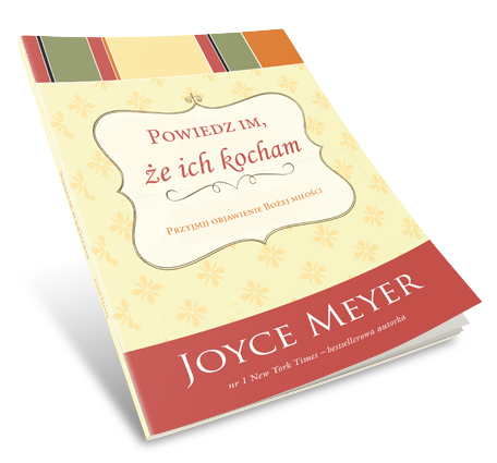 Powiedz im, że ich kocham - Joyce Meyer