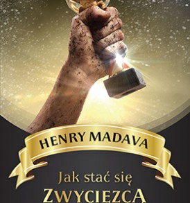 Jak stać się zwycięzcą w Królestwie Bożym - Henry Madava - okładka