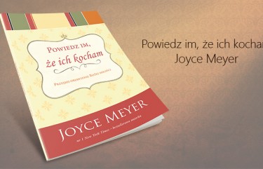 okładka: Powiedz im, że ich kocham - Joyce Meyer