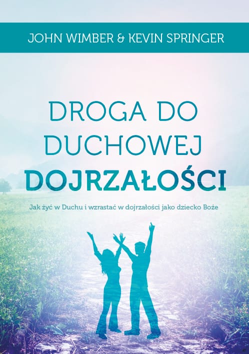 john_wimber_droga_do_duchowej_dojrzalosci_www.compassion.pl