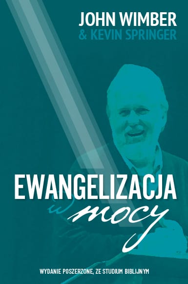 john_wimber_ewangelizacja_w_mocy_www.compassion.pl