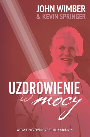 john_wimber_uzdrowienie_w_mocy_www.compassion.pl