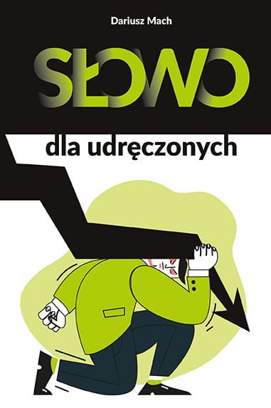 Słowo dla udręczonych
