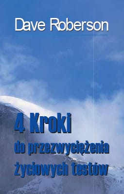 4 kroki do przezwyciężania życiowych testów