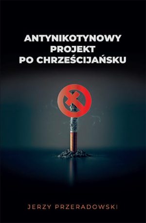 Antynikotynowy projekt po chrześcijańsku