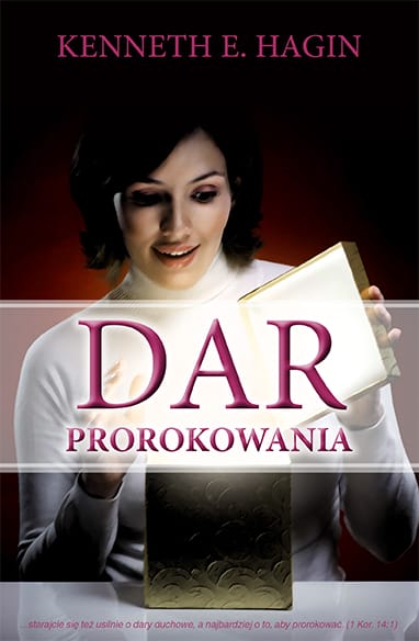Dar prorokowania - Kenneth Hagin