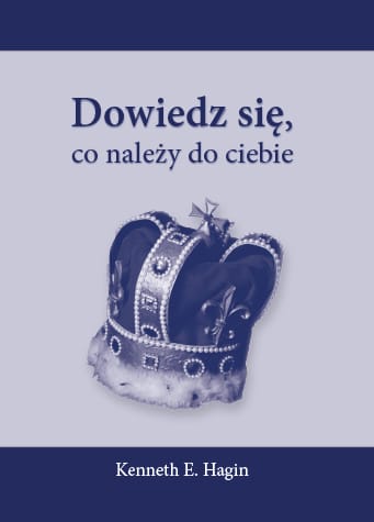 Dowiedz się co należy do ciebie - Kenneth Hagin