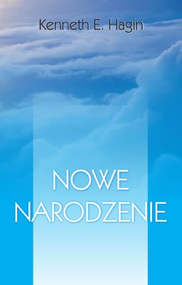 Kenneth Hagin - Nowe narodzenie