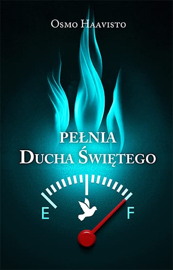 Pełnia Ducha Świętego - Osmo Haavisto