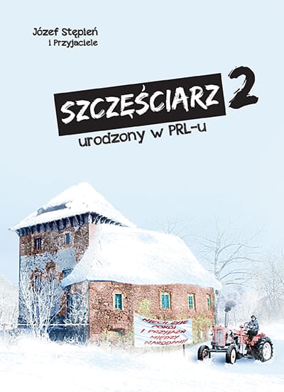 Szczęściarz urodzony w PRL-u 2 -