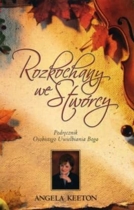 Rozkochany we Stwórcy - Angela Keaton