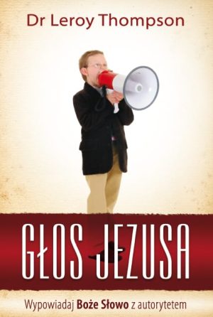 Leroy Thompson - Głos Jezusa