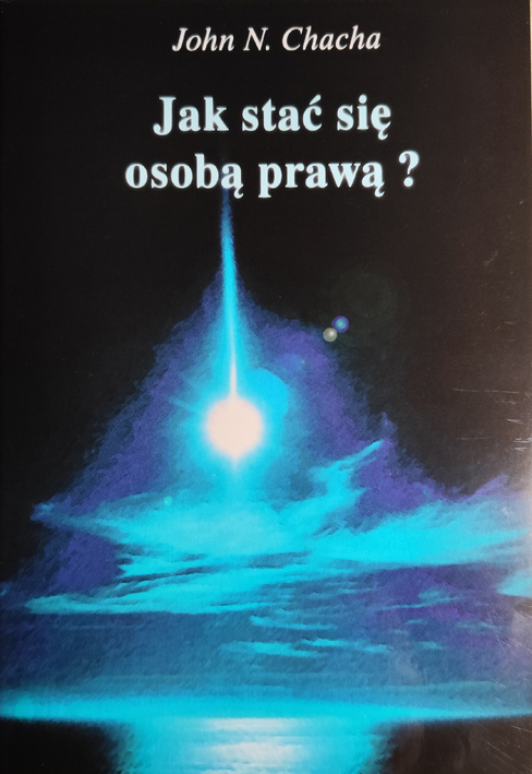 Jak stać się osobą prawą? - książka - John Chacha