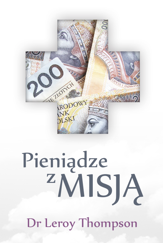 Pieniądze z misją książka - Leroy Thompson