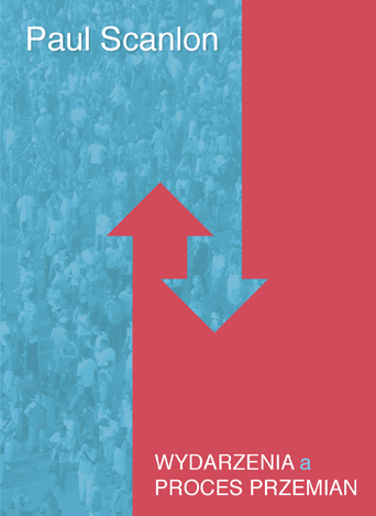 Wydarzenia a proces przemian - książka - Paul Scanlon