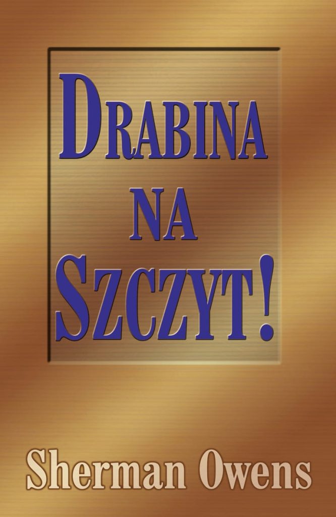 Drabina - na szczyt książka - Sherman Owens